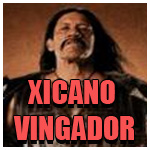 Xicano Vingador